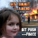 Git CommitAmend & PushForce